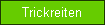 Trickreiten